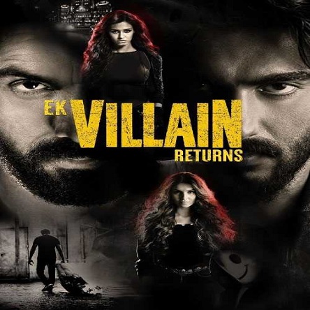 فیلم بازگشت یک شرور - Ek Villain Returns 2022