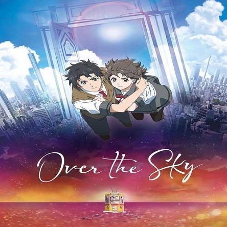 انیمه فرای آسمان - Over the Sky 2020