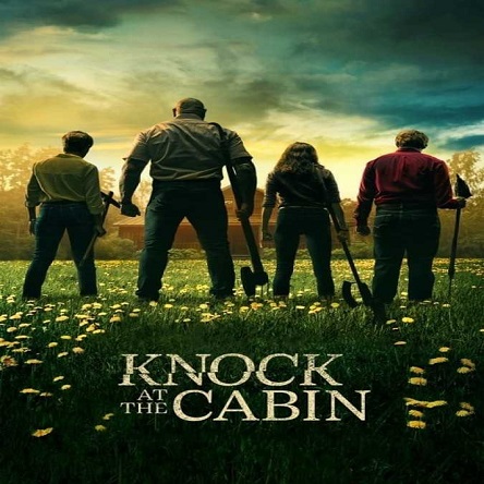 فیلم صدای درب کلبه - Knock at the Cabin 2023